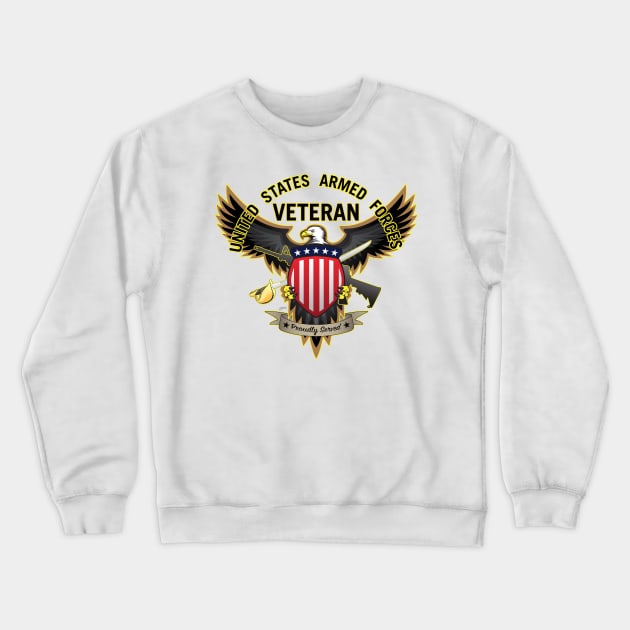 United States Armed Forces Veteran - Proudly Served Crewneck Sweatshirt by hobrath